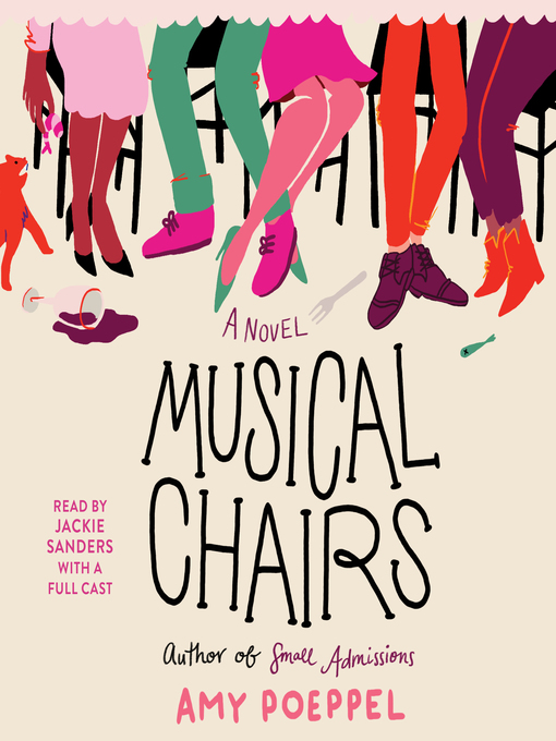 Title details for Musical Chairs by Amy Poeppel - Available